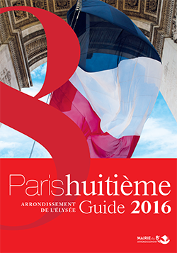Guide du 8e (Mairie du 8e) Edition 2016 du Guide du 8e arrondissement